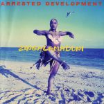 Arrested Development – 1994 – Zingalamaduni