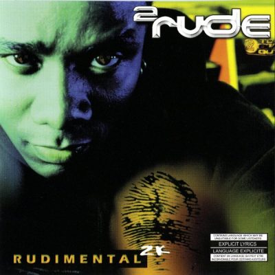 2 Rude - 1999 - Rudimental 2K