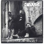 3rd Bass – 1991 – Derelicts of Dialect