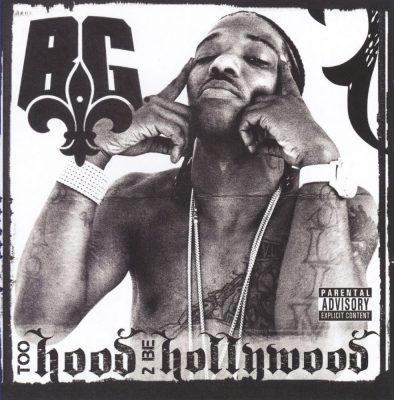B.G. - 2009 - Too Hood 2 Be Hollywood