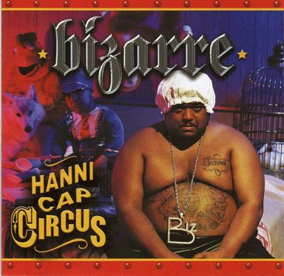 Bizarre - 2005 - Hanni Cap Circus