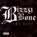 Bizzy Bone – 2001 – The Gift