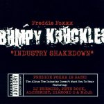 Bumpy Knuckles a.k.a Freddie Foxxx – 2000 – Industry Shakedown