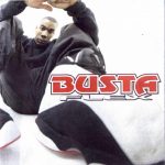 Busta Flex – 1998 – Busta Flex
