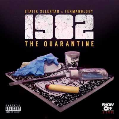 1982 (Statik Selektah & Termanology) - 2020 - The Quarantine