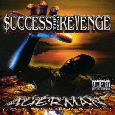 Agerman - 1999 - $uccess The Best Revenge