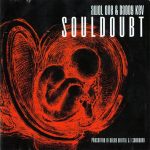 Awol One & Daddy Kev – 2001 – Souldoubt