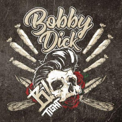 B-Tight - 2020 - Bobby Dick