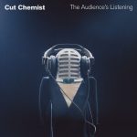 Cut Chemist – 2006 – The Audience’s Listening