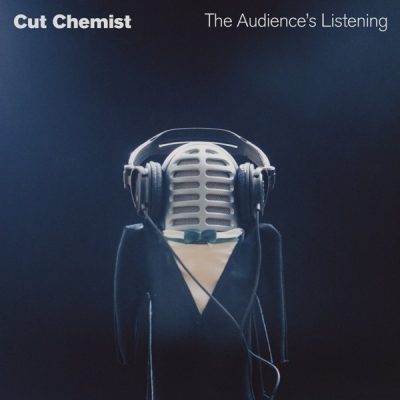 Cut Chemist - 2006 - The Audience's Listening