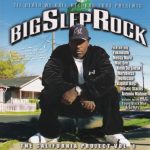 Big Slep Rock – 2003 – The California Project Vol. 1