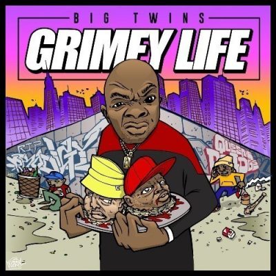 Big Twins - 2018 - Grimey Life