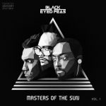 Black Eyed Peas – 2018 – Masters Of The Sun Vol. 1