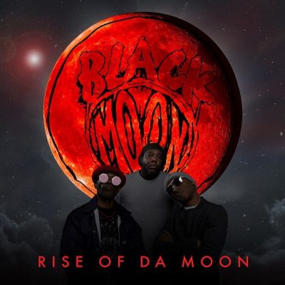 Black Moon - 2019 - Rise Of Da Moon