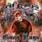Blaze Ya Dead Homie – 2010 – Gang Rags