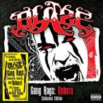 Blaze Ya Dead Homie – 2014 – Gang Rags: Reborn