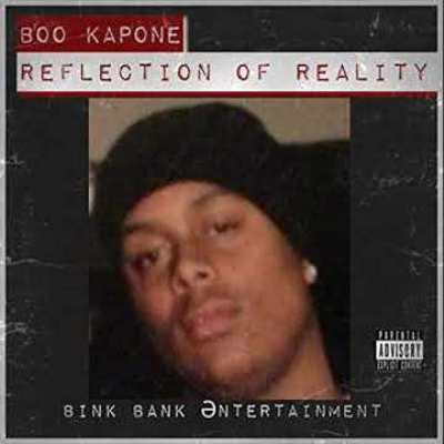Boo Kapone - 2000 - Reflection Of Reality