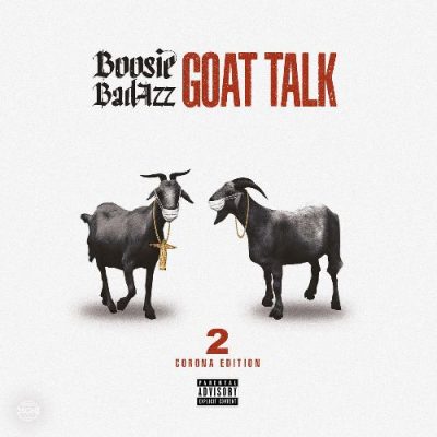 Boosie Badazz - 2020 - Goat Talk 2