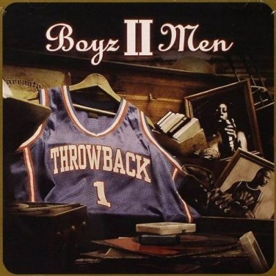 Boyz II Men - 2004 - Throwback