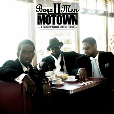 Boyz II Men - 2007 - Motown - Hitsville USA