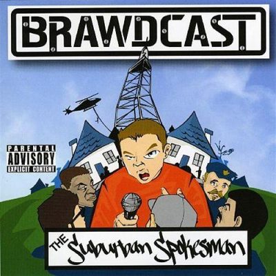 Brawdcast - 2006 - The Suburban Spokesman