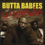Butta Babees – 2002 – Urbanelo