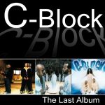 C-Block – 2000 – The Last Album