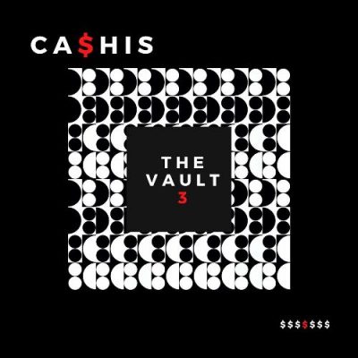 Ca$his - 2020 - The Vault 3 EP