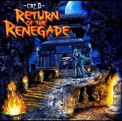 Capital D - 2007 - Return Of The Renegade