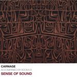 Carnage The Executioner – 2007 – Sense Of Sound