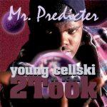 Young Cellski – 1995 – Mr. Predicter