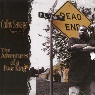 Colby Savage - 2004 - The Adventures Of A Poor King