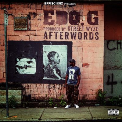 Ed O.G. & Street Wyze - 2015 - Afterwords