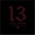 116 Clique – 2007 – 13 Letters