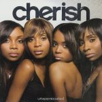 Cherish – 2006 – Unappreciated