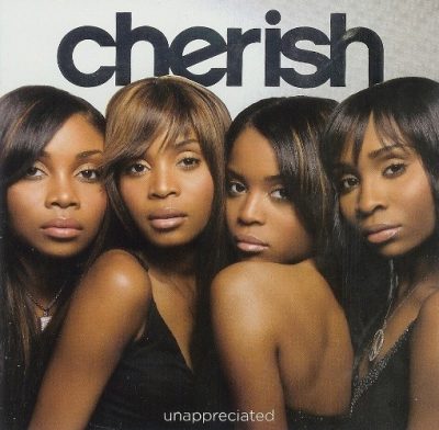 Cherish - 2006 - Unappreciated