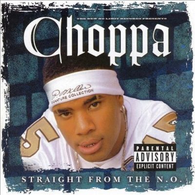 Choppa - 2003 - Straight From The N.O.