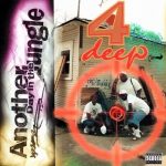 4-Deep – 1993 – Another Day In The Jungle