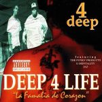 4-Deep – 1996 – Deep 4 Life