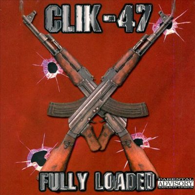 Clik-47 - 2000 - Fully Loaded