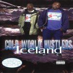 Cold World Hustlers – 1995 – Iceland