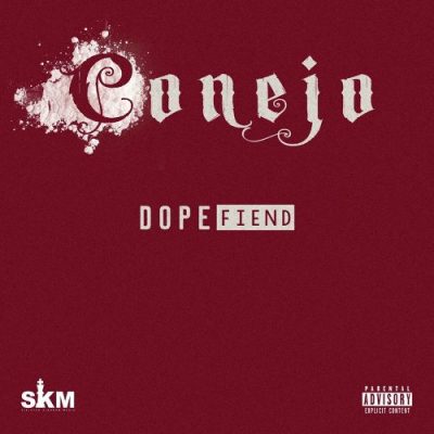 Conejo - 2018 - Dope Fiend
