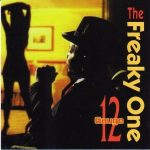 12 Gauge – 1998 – The Freaky One