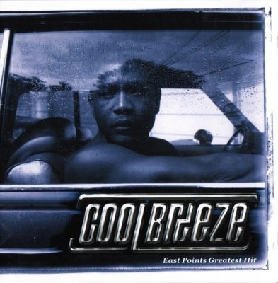 Cool Breeze - 1999 - East Point's Greatest Hit
