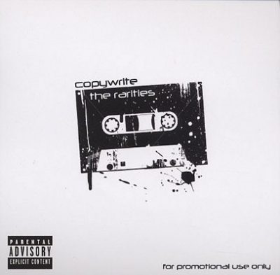 Copywrite - 2010 - The Rarities