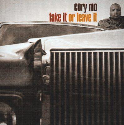 Cory Mo - 2013 - Take It Or Leave It (2 CD)