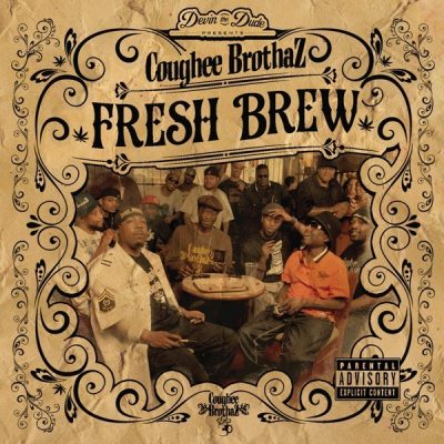 Coughee Brothaz - 2011 - Fresh Brew