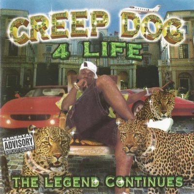 Creep Dog - 1998 - Creep Dog 4 Life: The Legend Continues