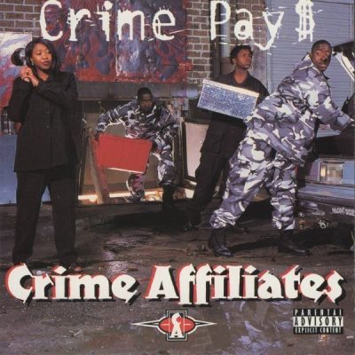 Crime Affiliates - 1999 - Crime Pay$
