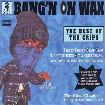 Crips - 1997 - Bang'n On Wax: The Best Of The Crips (2 CD)